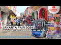 AYO KITA KE JAKARTA FAIR | PRJ KEMAYORAN 2024