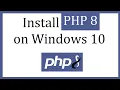 PHP 8 Installation on Windows 10 64 bit