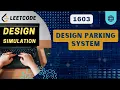 Design Parking System Leetcode 1603 Daily Challenge