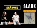 Download Lagu SLANK - KUPU KUPU LIAR KU [ KARAOKE ]