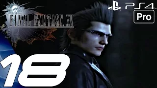 FINAL FANTASY XV Gameplay Walkthrough Part 18 Imperial Attack On Train PS4 PRO 