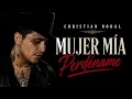 Christian Nodal – Mujer Mía, Perdóname 💔 | Canción Más Triste Para Llorar | Balada Romántica 2026