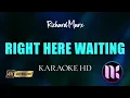 Right Here Waiting Karaoke - Richard Marx