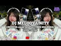 Download Lagu DJ MELODY UNITY X UNCOVER sound Drktff44 VIBES SHANGHAI TIKTOK 2025