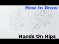 how to draw hand on hips poses easy step by step