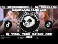 Download Lagu DJ MEJIKUHIBINIU | DC SEPTEMBER S NYA APA | DJ SEKARANG KAMU SAMA YANG LAIN VIRAL TIKTOK TRBARU 2025