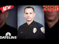 Dateline Full Season NEW Season 2026 S33 E06 Best American True Crime Documentary