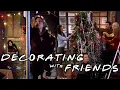 The Ones with the Christmas Decor | Friends