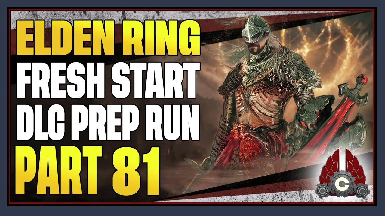 CohhCarnage Plays Elden Ring (Paladin Try Hard Run For Shadow Of The Erdtree) - Part 81