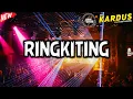 Download Lagu RINGKITING ANA ZYAN X DJ KARDUS REMIX