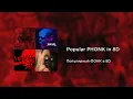 Download Lagu Popular PHONK in 8D | Популярный ФОНК в 8D (8D AUDIO)