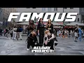 Download Lagu [KPOP IN PUBLIC] - ALLDAY PROJECT - ‘FAMOUS’ - Dance Cover - [ONE TAKE] [4K] [+ KARAOKE CHALLENGE]