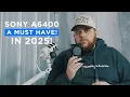 SONY A6400 in 2025 A must buy