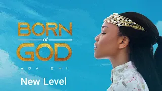 ada ehi new level born of god