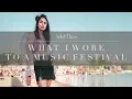 What I Wore to a Music Festival 2018 | SHRADS