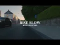 Rise Slow - Kimo Sounds