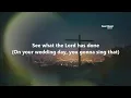 Nathaniel Bassey - SEE WHAT THE LORD HAS DONE  (LYRICS)