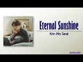 Kim Min Seok - Eternal Sunshine (영원을 약속해줘요) [Rom|Eng Lyric]