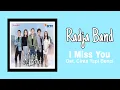Radja - I Miss You | Ost. Cinta Tapi Benci SCTV