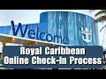 HOW TO COMPLETE YOUR ONLINE CHECK-IN FOR YOUR ROYAL CARIBBEAN CRUISE IN 2025