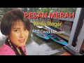 Lagu Pesan Merah‼️Nella Regar