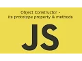 JavaScript Lesson 20 Object Constructor - its prototype property and methods