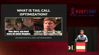 RubyConf 2015 - A Muggle s Guide to Tail Call Optimization in Ruby by Danny Guinther