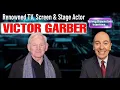 Harvey Brownstone Interviews Renowned Stage Screen and TV Actor Victor Garber
