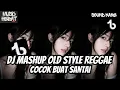 Lagu DJ CAMPURAN STLYE REGGAE SLOW BASS TERBARU DJ REMIX VIRAL TIK TOK YANG KALIAN CARI