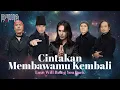Download Lagu Dewa19 - Cintakan Membawamu Kembali / Love Will Bring You Back (English Cover)