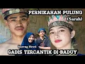 Download Lagu PERNIKAHAN SAKRAL GADIS TERCANTIK PULUNG BADUY 