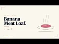 Banana Meat Loaf Bermuda Recipe Animated CountryReports