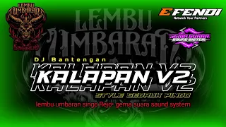 dj bantengan kalapan v2 style lembu umbaran singo rejo sidoluhur lawang