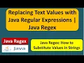 Replacing Text Values with Java Regular Expressions Java Regex Regex in java