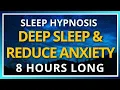 Download Lagu 8-hour Sleep Hypnosis For Deep Sleep + Reduce Anxiety and Calm Your Mind Before Bedtime