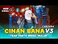 Download Lagu DJ MINANG TERBARU 2024 ❗ CIINAN BANA TRAP PARTY X MBEROT LAGU VIRAL TIKTOK