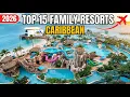 15 Best CARIBBEAN Family All-inclusive Resorts in 2026