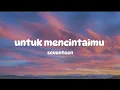 Download Lagu untuk mencintaimu  ~  seventeen