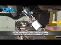 How to Replace Fuel Pump Assembly 2014-2018 Chevrolet Silverado 1500
