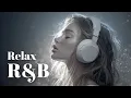 Download Lagu 【R\u0026B Relax 24】 Every Moment Matters｜ Cozy Playlist for Study, Work, Sleep \u0026 Cafe