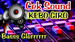 kebo giro dj mantap cek sound bass glerrr