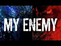 Download Lagu Monsterverse tribute - My Enemy