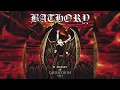 Bathory - Call From The Grave