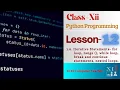 1 8 Iterative Statements for loop range while loop break and continue statements nested loop