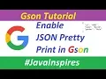 Gson Tutorial How To Configure Json Pretty Print Format in Gson