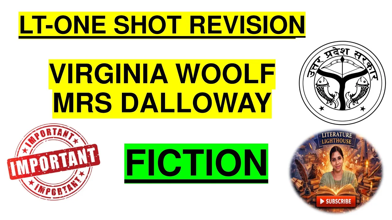 Mrs Dalloway by Virginia Woolf | Lecturer & Assistant Professor Revision | LT Grade English
