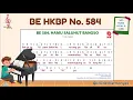 Download Lagu BE 584 | HAMU  SALUHUT BANGSO | Not, Musik, Lirik \u0026 Vocal | Buku Ende HKBP Nomor 584