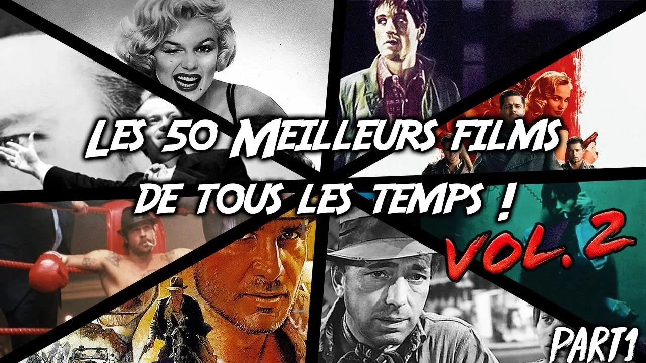 LES 50 MEILLEURS FILMS DE TOUS LES TEMPS - VOL 2 ! (Partie 1)