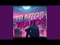 Traitor