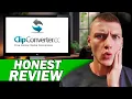 ClipConverter Honest Review User Experience Is It Worth Using